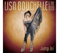 Lisa Bouchelle & The Bleu Jump In (CD) Album