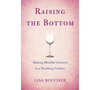 Lisa Boucher Raising the Bottom (Tascabile)