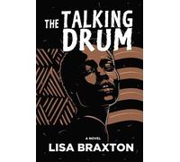 Lisa Braxton The Talking Drum (Tascabile)