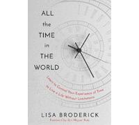 Lisa Broderick All the Time in the World (Copertina rigida)