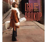 Lisa Brokop Who's Gonna Fill Their Heels? (CD) Album