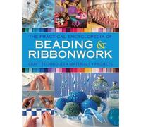 Lisa Brown Christine Kingdrom Isabel Stanley Beadwork & Ribbonwork (Tascabile)