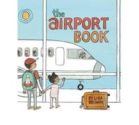 Lisa Brown The Airport Book (Copertina rigida)