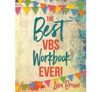 Lisa Brown The Best VBS Workbook Ever (Tascabile)