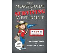 Lisa Browne Joiner Deborah L W R The Mom's Guide to Surviving West (Tascabile)