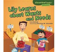 Lisa Bullard Lily Learns about Wants and Needs (Tascabile)