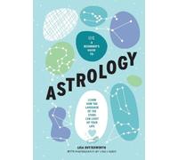 Lisa Butterworth A Beginner's Guide to Astrology (Copertina rigida)