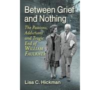 Lisa C Hickman Between Grief and Nothing (Tascabile)