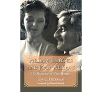 Lisa C. Hickman William Faulkner and Joan Williams (Tascabile)