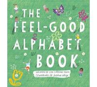 Lisa Calhoun-Owen The Feel-Good Alphabet Book (Copertina rigida)