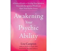 Lisa Campion Awakening Your Psychic Ability (Tascabile)