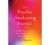 Lisa Campion The Psychic Awakening Journal (Tascabile)