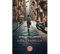 Lisa Cannella. Diario di un burnout