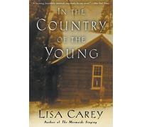 Lisa Carey In the Country of the Young (Tascabile)