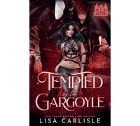 Lisa Carlisle Tempted by the Gargoyle (Tascabile) Stone Sentries (Boston)