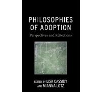 Lisa Cassidy Philosophies of Adoption (Copertina rigida)