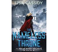 Lisa Cassidy The Nameless Throne (Tascabile)