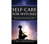 Lisa Chamberlain Kiki Dombrowski Self-Care for Witches (Copertina rigida)
