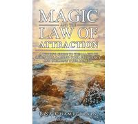 Lisa Chamberlain Magic and the Law of Attraction (Copertina rigida)