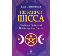 The Path of Wicca Libro Guida Per Principianti Lo Scarabeo