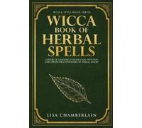 Lisa Chamberlain Wicca Book of Herbal Spells (Tascabile) Wicca Spell Books