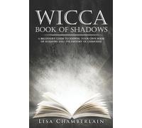 Lisa Chamberlain Wicca Book of Shadows (Tascabile) Wicca for Beginners