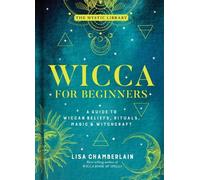 Lisa Chamberlain Wicca for Beginners (Copertina rigida) Mystic Library