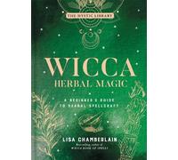 Lisa Chamberlain Wicca Herbal Magic (Copertina rigida) Mystic Library