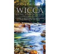 Lisa Chamberlain Wicca Living a Magical Life (Copertina rigida)