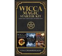 Lisa Chamberlain Wicca Magic Starter Kit (Copertina rigida)