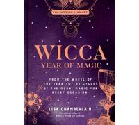 Lisa Chamberlain Wicca Year of Magic (Copertina rigida) Mystic Library