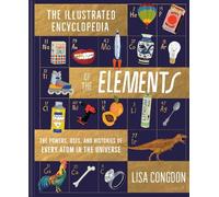 Lisa Congdon The Illustrated Encyclopedia of the Elements (Copertina rigida)