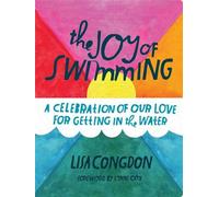 Lisa Congdon The Joy of Swimming (Tascabile)