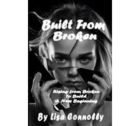 Lisa Connolly Built From Broken (Tascabile)
