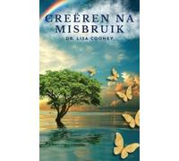 Lisa Cooney Creëren na misbruik (Tascabile)