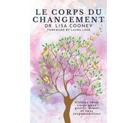 Lisa Cooney Le Corps Du Changement (Tascabile)