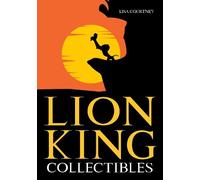 Lisa Courtney Lion King Collectibles (Tascabile)