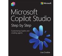 Lisa Crosbie Microsoft Copilot Studio Step by S (Tascabile) (PRESALE 06/04/2026)