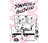 Lisa Czarina Michaud Somewhere in Hollywood (Copertina rigida)
