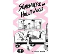 Lisa Czarina Michaud Somewhere in Hollywood (Tascabile)