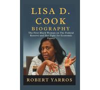 Lisa D. Cook Biography: The First Black Woman on The Federal Reserve and Her Fight for Economic Equity