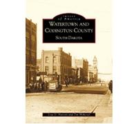 Lisa D. Hanson Tim Hoheis Watertown and Codington County, South Dako (Tascabile)