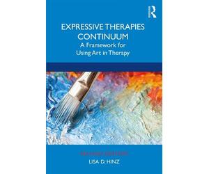 Lisa D. Hinz Expressive Therapies Continuum (Tascabile)