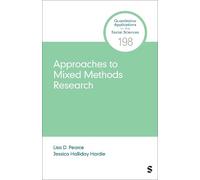 Lisa D. Pearce Jessica Halliday Ha Approaches to Mixed Methods Rese (Tascabile)