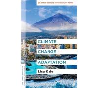 Lisa Dale Climate Change Adaptation (Tascabile)