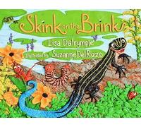 Lisa Dalrymple Skink on the Brink (Copertina rigida) Tell Me More Storybook