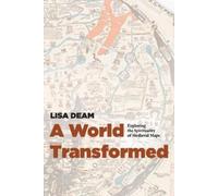 Lisa Deam A World Transformed (Tascabile)