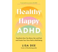 Lisa Dee Healthy Happy ADHD (Tascabile)