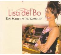 Lisa del Bo - Ein Schiff wird kommen