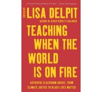 Lisa Delpit Teaching When the World Is on Fire (Tascabile)